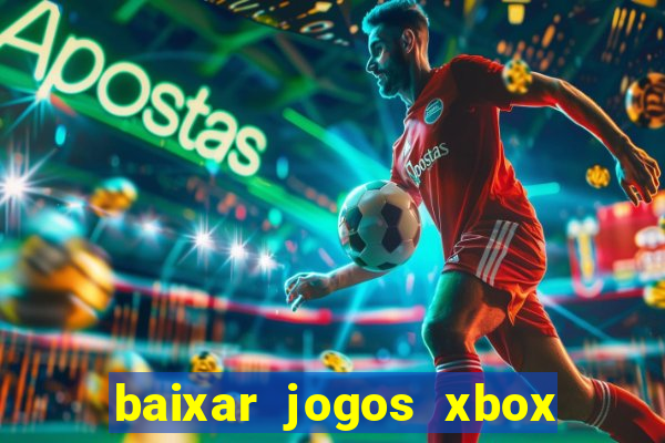 baixar jogos xbox 360 usando utorrent